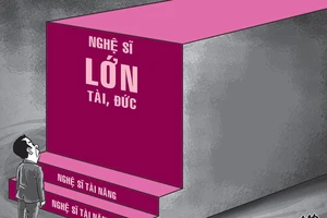 Từ tài năng đến nghệ sĩ lớn: Cự ly đo bằng nhân cách