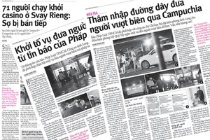 Điều tra của báo Pháp Luật TP.HCM và các bài báo có thông tin liên quan đến việc đưa người qua Campuchia làm “việc nhẹ lương cao” trong tuần qua.