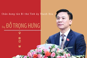 Chân dung ông Đỗ Trọng Hưng - tân Bí thư Tỉnh ủy Thanh Hóa