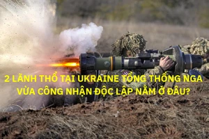 Vị trí 2 khu vực đông Ukraine mà ông Putin vừa công nhận độc lập