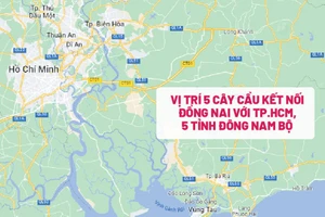 Vị trí 5 cây cầu kết nối Đồng Nai với TP.HCM và các tỉnh Đông Nam Bộ