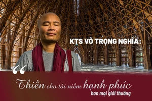 KTS Võ Trọng Nghĩa: Thiền cho tôi niềm hạnh phúc hơn mọi giải thưởng