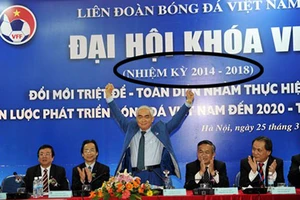 Đại hội VFF nhiệm kỳ VII: Tân chủ tịch không sợ ăn đòn