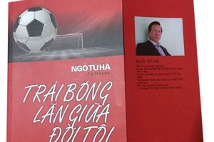 Cựu phó chủ tịch VFF và chuyện chưa biết trong làng bóng