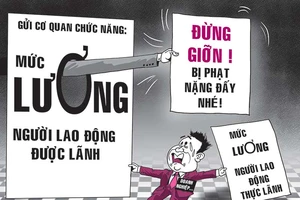 Sẽ phạt nặng các ‘ông chủ’ chậm trả lương