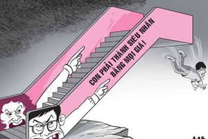 Phụ huynh đừng thốt lên ‘con tôi xuất chúng’