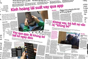 Vay qua app: Những lời kêu cứu chưa dừng lại