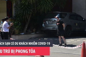 Khách sạn có du khách nhiễm COVID-19 lưu trú bị phong tỏa
