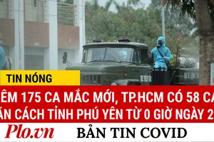 Video: Bản tin dịch COVID-19 tại Việt Nam sáng 27-6