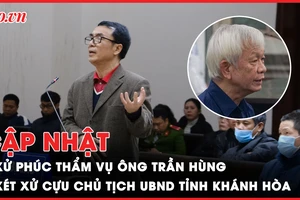 Điểm nóng tố tụng: Ông Trần Hùng lãnh y án tại phiên phúc thẩm