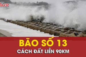 Bão số 13 đang áp sát, cảnh báo sóng lớn và triều cường 