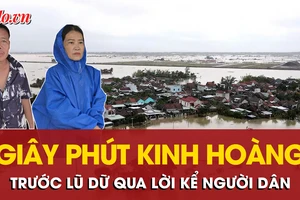 Người dân Đắk Lắk kể lại giây phút kinh hoàng trước lũ dữ
