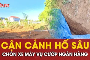 Cận cảnh hố sâu chôn giấu xe máy vụ cướp ngân hàng tại Gia Lai 