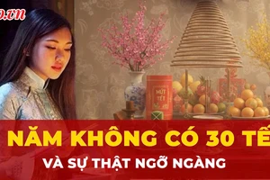 Giải mã việc 8 năm liên tiếp không có ngày 30 Tết