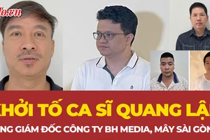 Vì sao ca sĩ bolero Quang Lập và nhiều giám đốc công ty bị khởi tố?