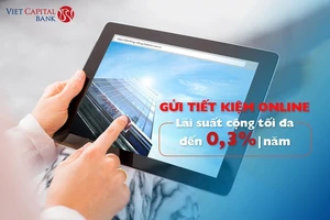 Viet Capital Bank tăng lãi suất tiết kiệm online lên 0,3%/năm