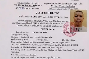 Chủ tịch HĐTV một công ty ở Đắk Lắk bị truy nã vì rửa tiền, tham ô tài sản