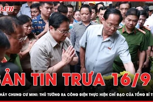 Trưa 16-9: Thủ tướng ra công điện thực hiện chỉ đạo của Tổng Bí thư