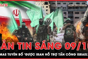 Bản tin sáng 9-10: Hamas tuyên bố 'được Iran hỗ trợ tấn công Israel'