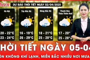 Dự báo thời tiết ngày 05-04: Đón không khí lạnh tăng cường, miền Bắc nhiều nơi mưa to