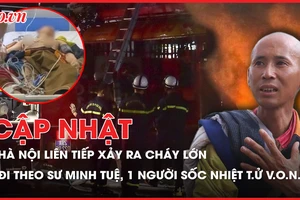 Điểm tin ANTT: Hà Nội liên tiếp xảy ra cháy lớn