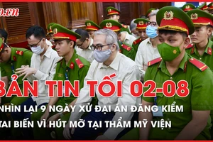 Bản tin tối 02-8: Nhìn lại 9 ngày xử đại án đăng kiểm; Tai biến sau hút mỡ tại cơ sở thẩm mỹ trái phép