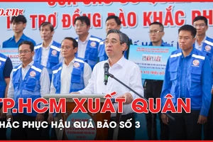 TP.HCM xuất quân thực hiện công trình khắc phục hậu quả cơn bão số 3