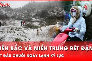 Không khí lạnh tăng cường, miền Bắc và miền Trung chìm trong rét đậm, rét hại