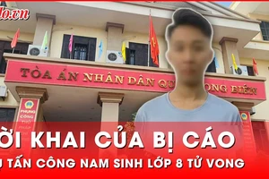 Tin nóng 17-12: Bị cáo tấn công nam sinh lớp 8 tử vong khai gì tại phiên tòa xét xử?