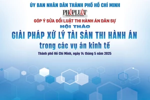 Báo Pháp Luật TP.HCM tổ chức hội thảo góp ý sửa đổi Luật Thi hành án dân sự