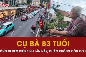 Cụ bà 83 tuổi: 'Không đi xem diễu binh lần này, chắc không còn cơ hội khác’