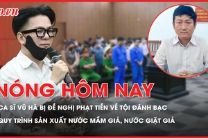Viện kiểm sát đề nghị phạt tiền với ca sĩ Vũ Hà về tội đánh bạc; Người đàn ông sản xuất nước mắm giả, nước giặt giả sau khi học trên mạng