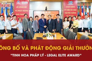 'Tinh hoa Pháp lý - Legal Elite Award': Tôn vinh cá nhân đóng góp nghiên cứu, xây dựng pháp luật