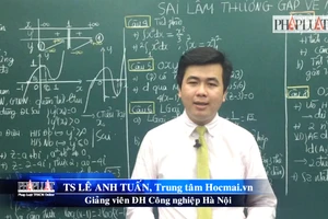Clip: Tuyệt đối không mắc 10 sai lầm này trong môn Toán 