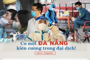 Có một Đà Nẵng kiên cường trong đại dịch!