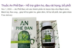 Quảng cáo sản phẩm An Phế Đan là thuốc dù chưa được cấp phép lưu hành