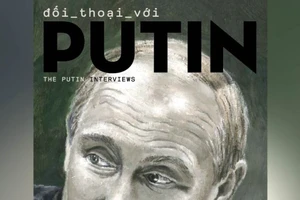 'Đối thoại với Putin': Nhiều sự thật thú vị và... đáng sợ!