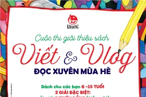 Cuộc thi Giới thiệu sách Viết & Vlog cho trẻ từ 6 - 15 tuổi 