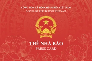 Thẻ nhà báo 2026 sẽ có mã QR xác thực thông tin thời gian thực