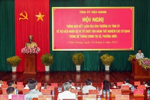 Hậu Giang vận hành thử nghiệm bộ máy các cơ quan Đảng, Nhà nước, MTTQ cấp xã mới