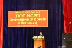 Công bố quyết định của Bộ Chính trị về nhân sự tại Đắk Lắk