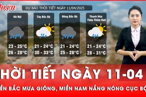 Dự báo thời tiết ngày 11-04: Miền Bắc mưa giông, miền Nam nắng nóng cục bộ
