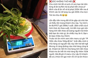 Ăn buffet dư 2,9 lạng rau, bị phạt 200 ngàn: Đúng hay sai?