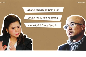 Những câu nói 'độc, lạ' tại phiên tòa vợ chồng Trung Nguyên
