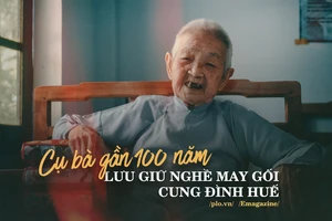 Cụ bà gần 100 năm lưu giữ nghề may gối cung đình Huế