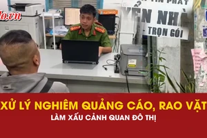 Công an TP.HCM tăng cường xử lý hành vi dán, treo, phát quảng cáo sai quy định