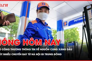 Bộ Công Thương thông tin về nguồn cung xăng dầu trong nước; Hủy nhiều chuyến bay từ Hà Nội đi Trung Đông