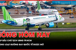 Bầu Chủ tịch UBND TP.HCM tại kỳ họp ngày 30-3; Hàng không Việt mở hàng loạt đường bay quốc tế