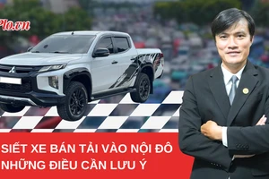 Cấm xe bán tải vào nội đô giờ cao điểm: Người dân cần nắm rõ điều này