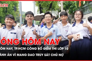 điểm thi, Nóng hôm nay, công bố, 